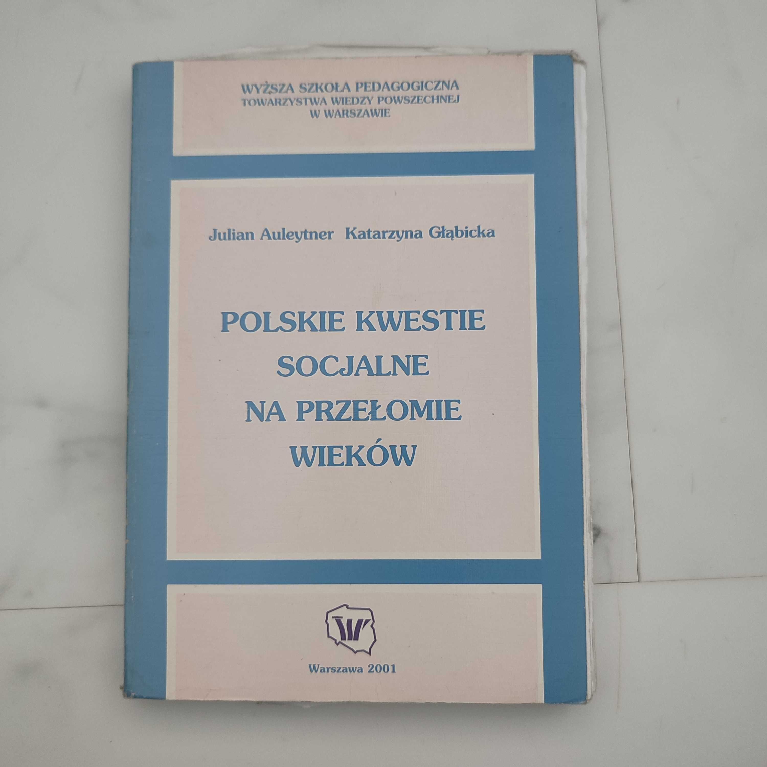 Polskie kwestie socjalne na przełomie wiekow