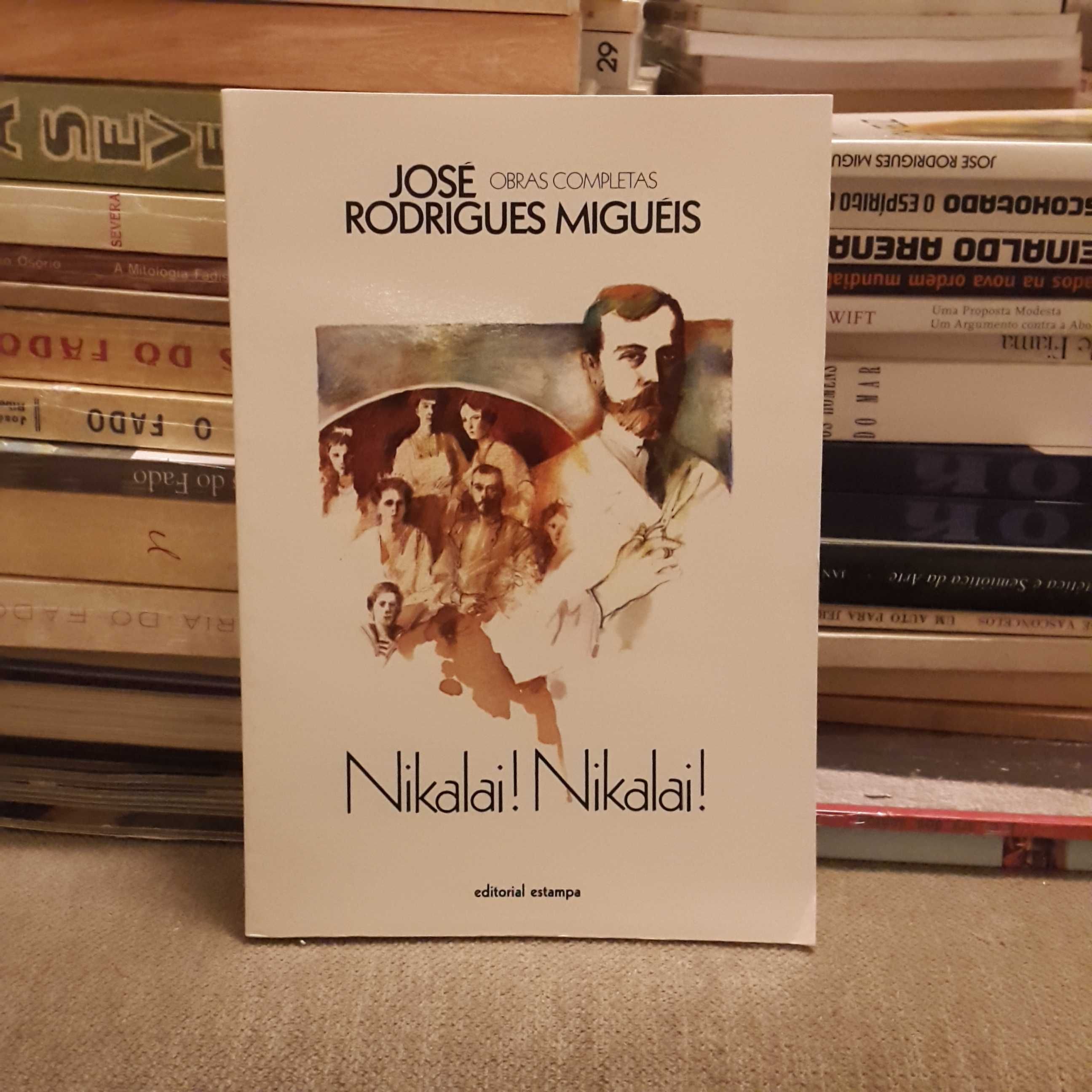 José Rodrigues Miguéis - Nikalai! Nikalai!