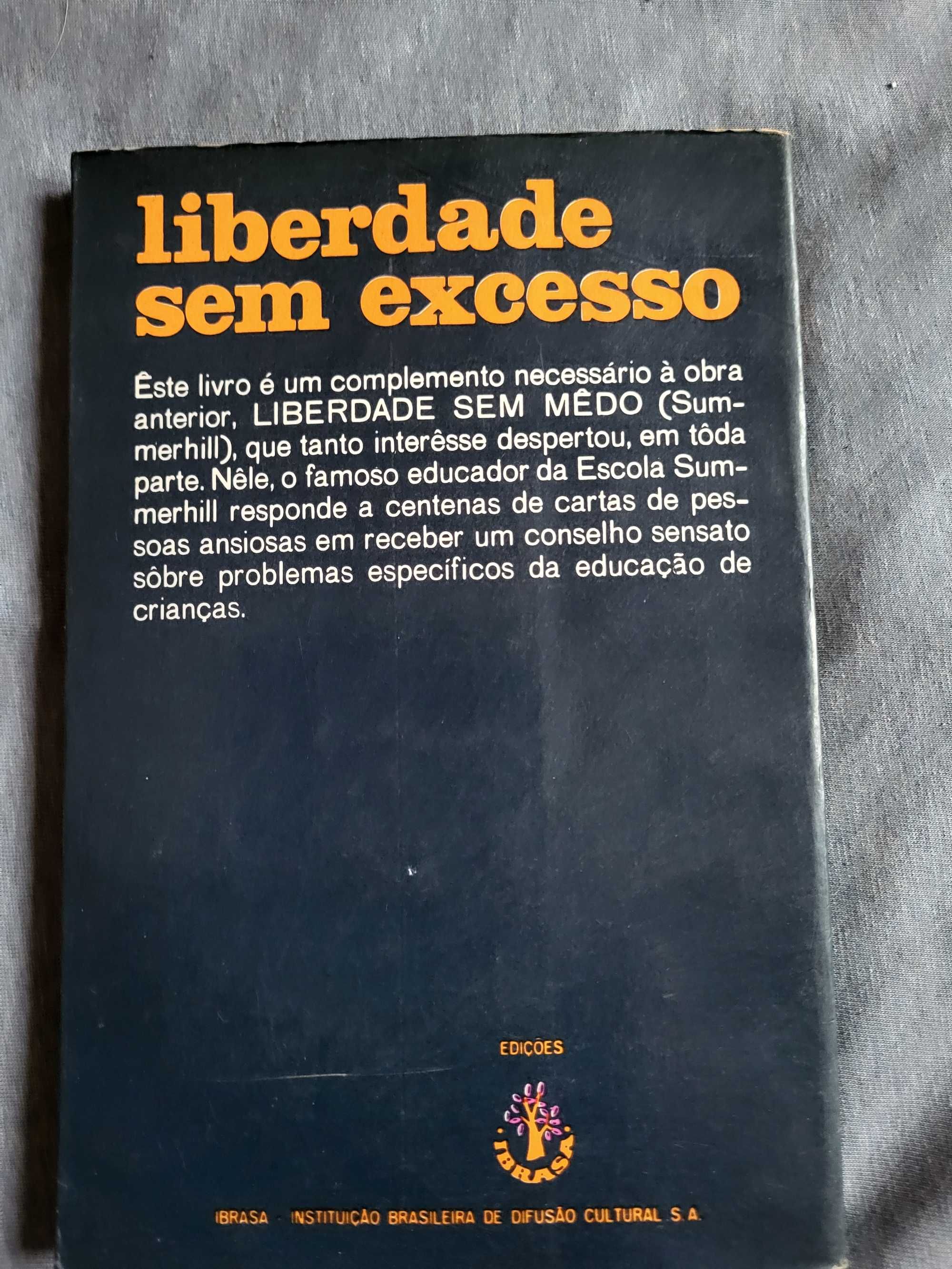 Liberdade Sem Excesso - A.S. Neill