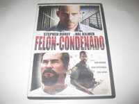 DVD "Felon- Condenado" com Val Kilmer