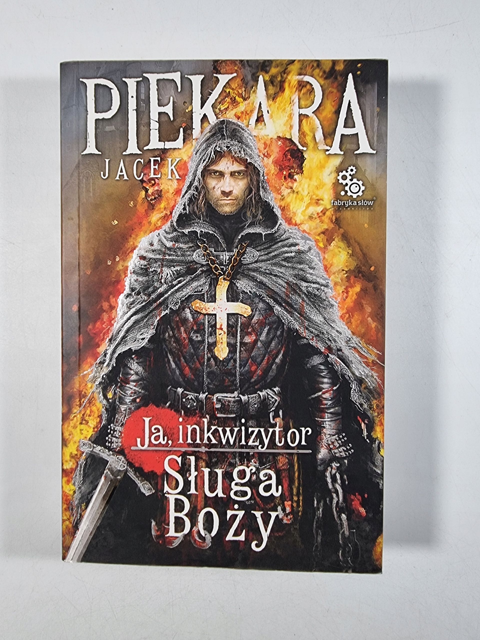 Sługa Boży / Jacek Piekara