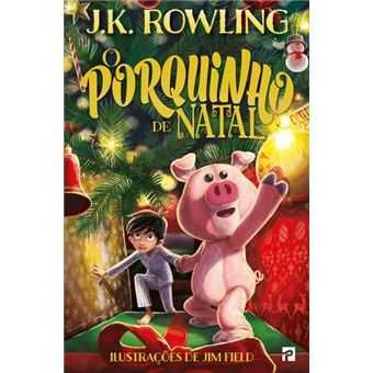 O Porquinho de Natal, J. K. Rowling