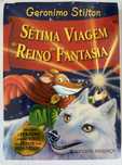Sétima viagem ao Reino da Fantasia - Geronimo Stilton