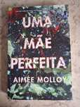 "Uma Mãe Perfeita", Aimee Molloy