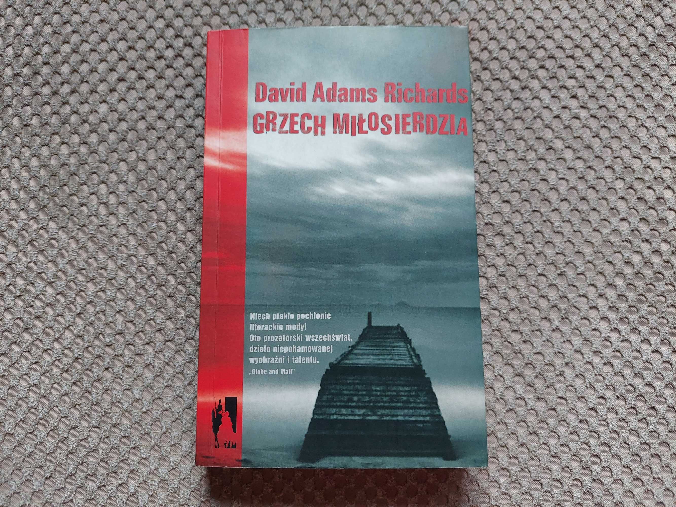 "Grzech miłosierdzia" David Adams Richards
