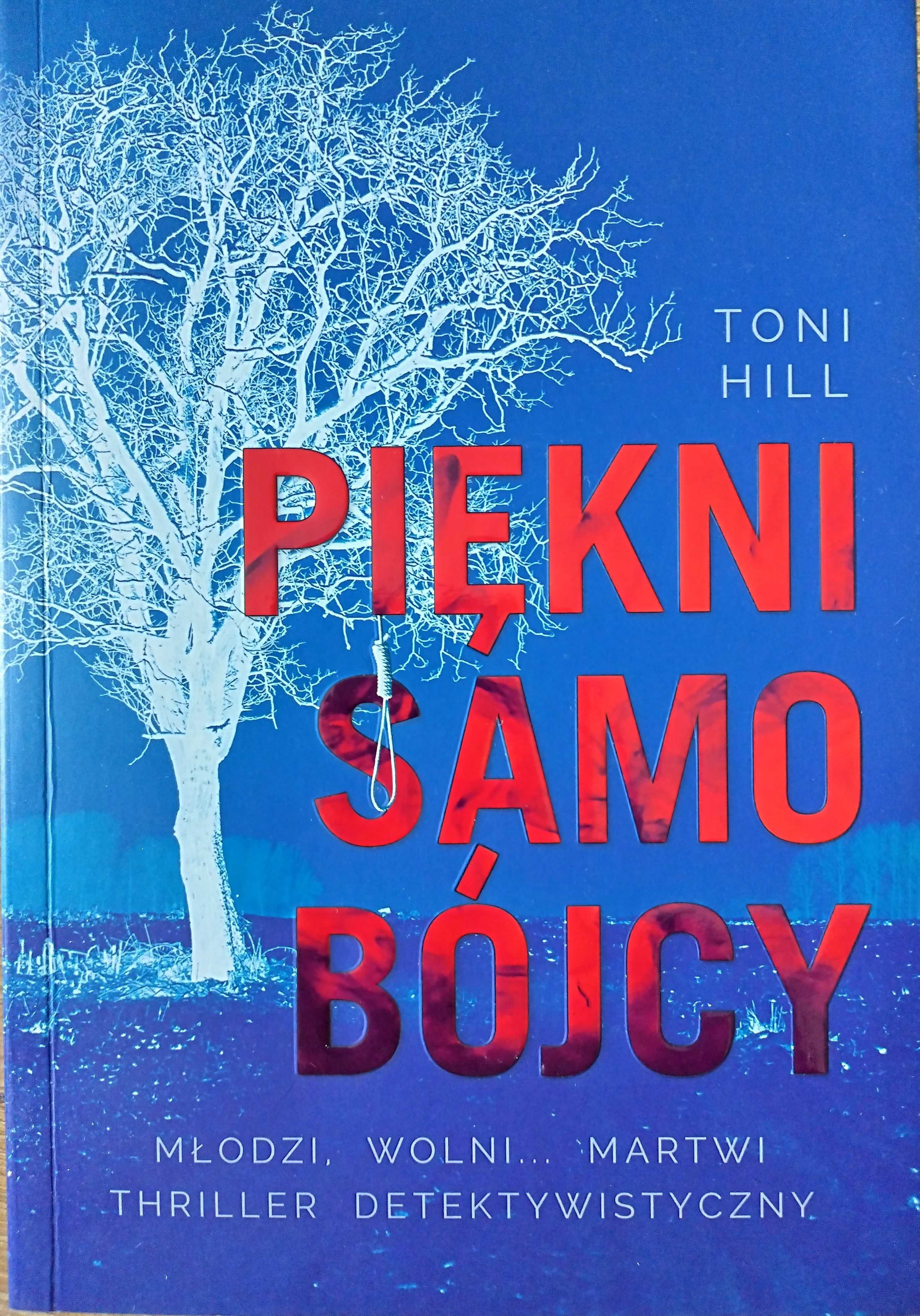 Thriller psychologiczny Piękni Samobójcy - Toni Hill