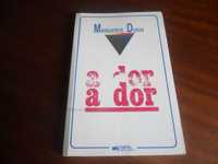 "A Dor" de Marguerite Duras - 3ª Edição s/d