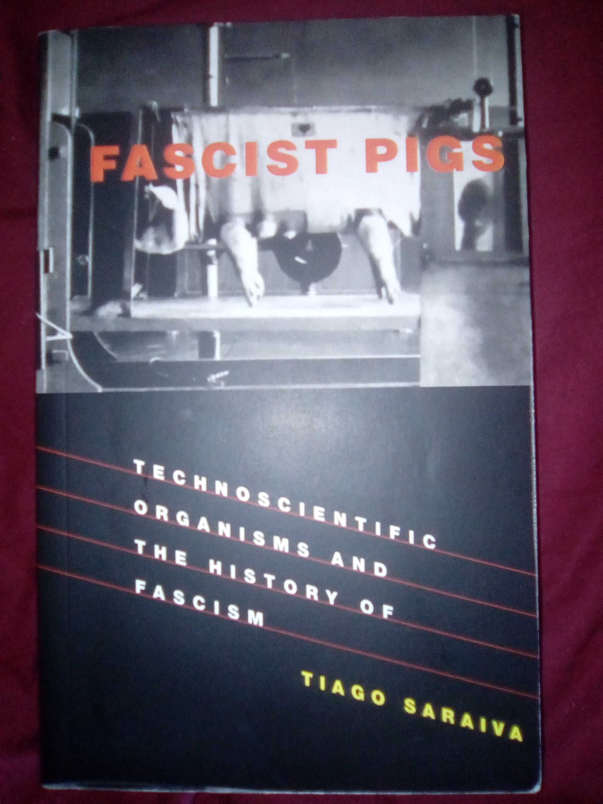 Fascist Pigs - Tiago Saraiva