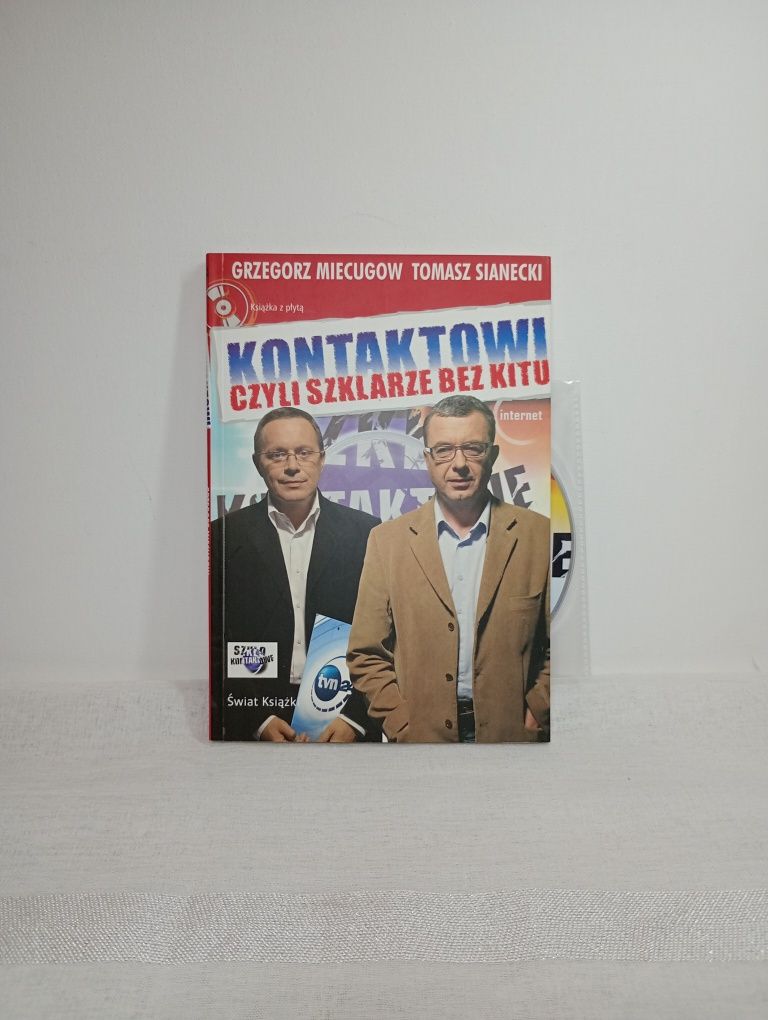 Kontaktowi czyli szklarze bez kitu. +CD. Grzegorz  Miecogow, Tomasz Si