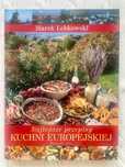 Marek Łebkowski - Najlepsze przepisy kuchni europejskiej
