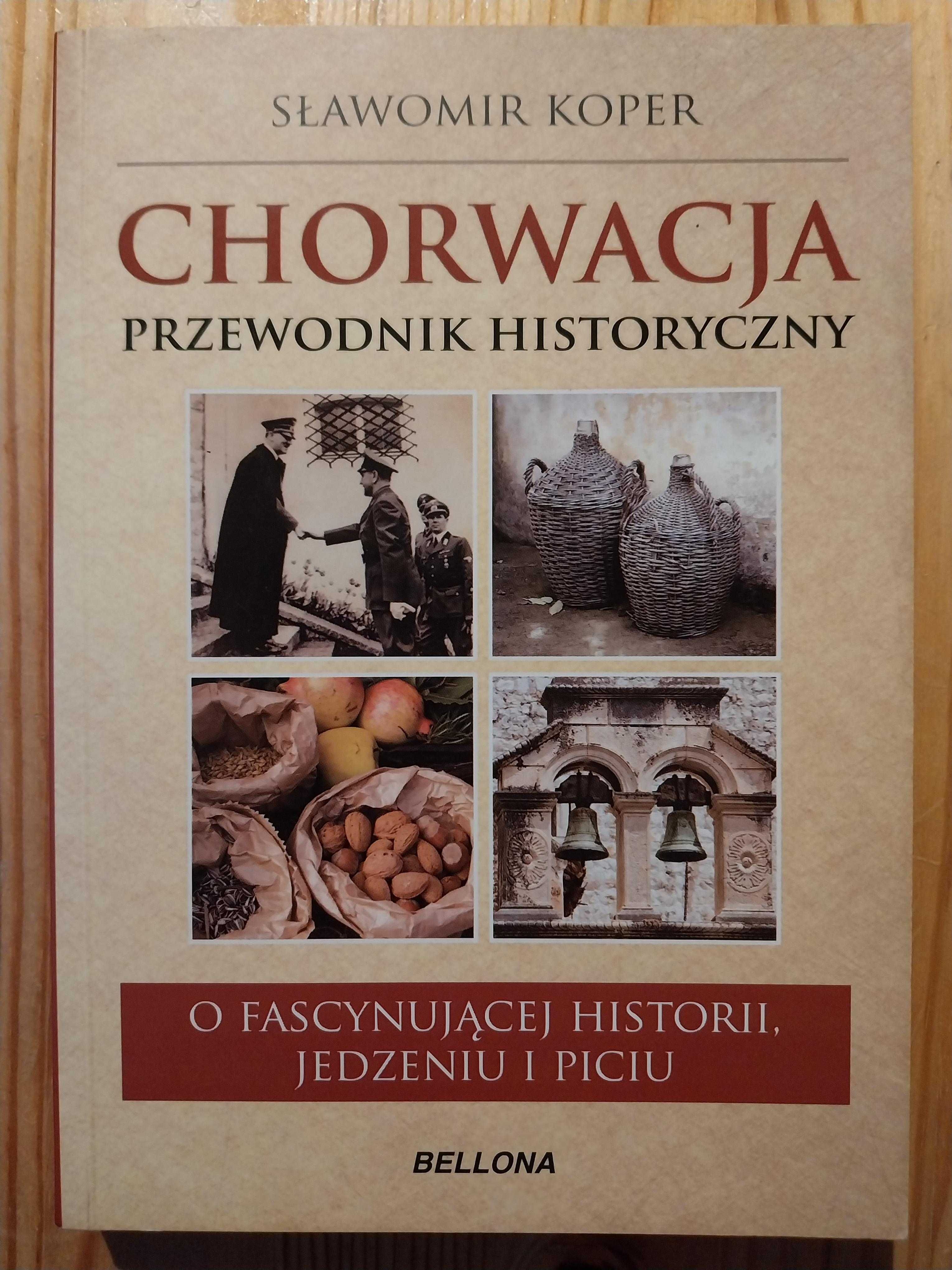 Sławomir Koper - Chorwacja. Przewodnik historyczny