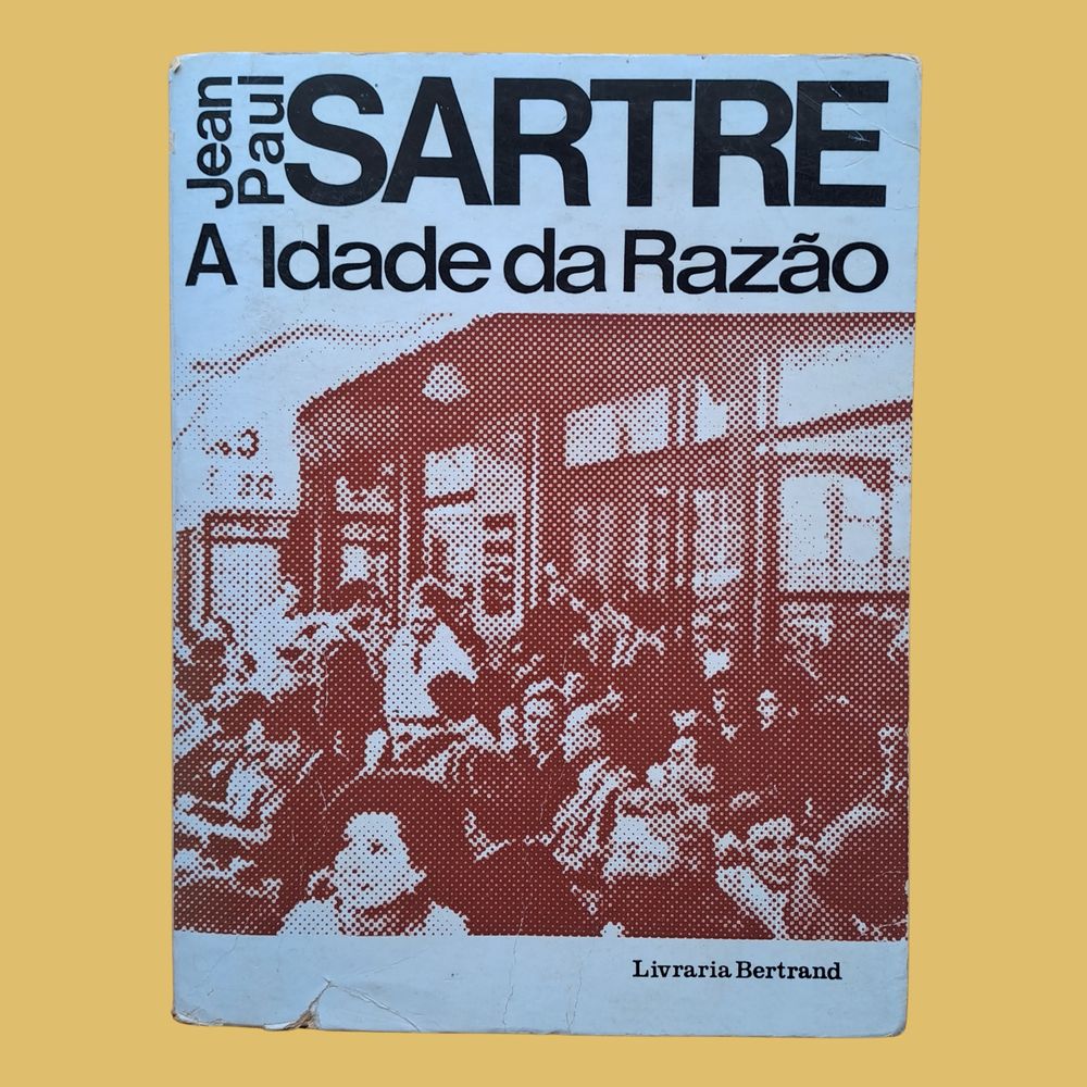 A Idade da Razão - Jean Paul Sartre