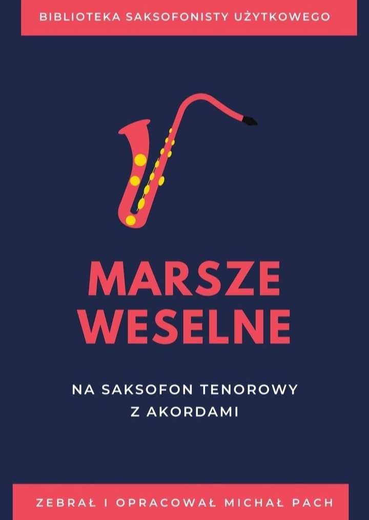 Marsze Weselne Nuty na Saksofon