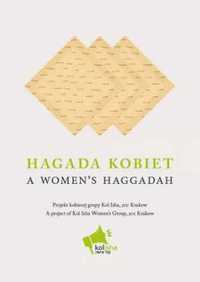 Hagada kobiet. A women's haggadah - Kol Isha