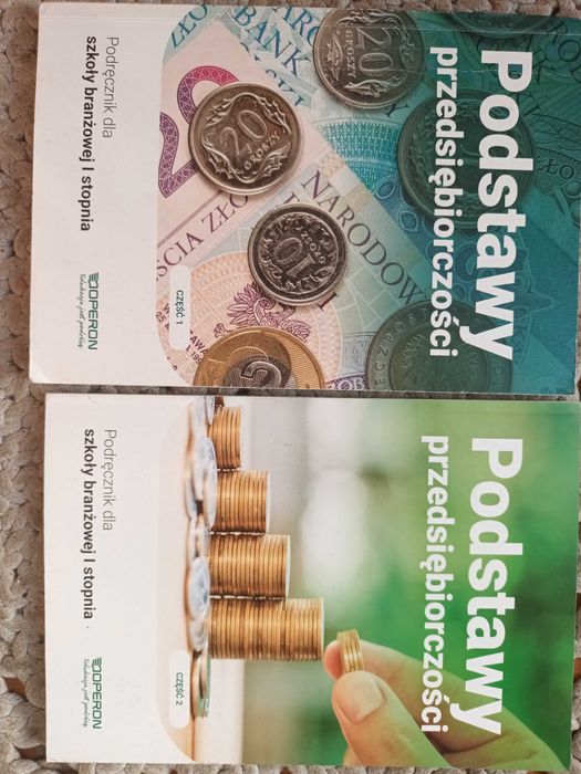 Podstawy przedsiębiorczości Pod Część 1 19zł , Część 2 9zł, ca-sc 25zł