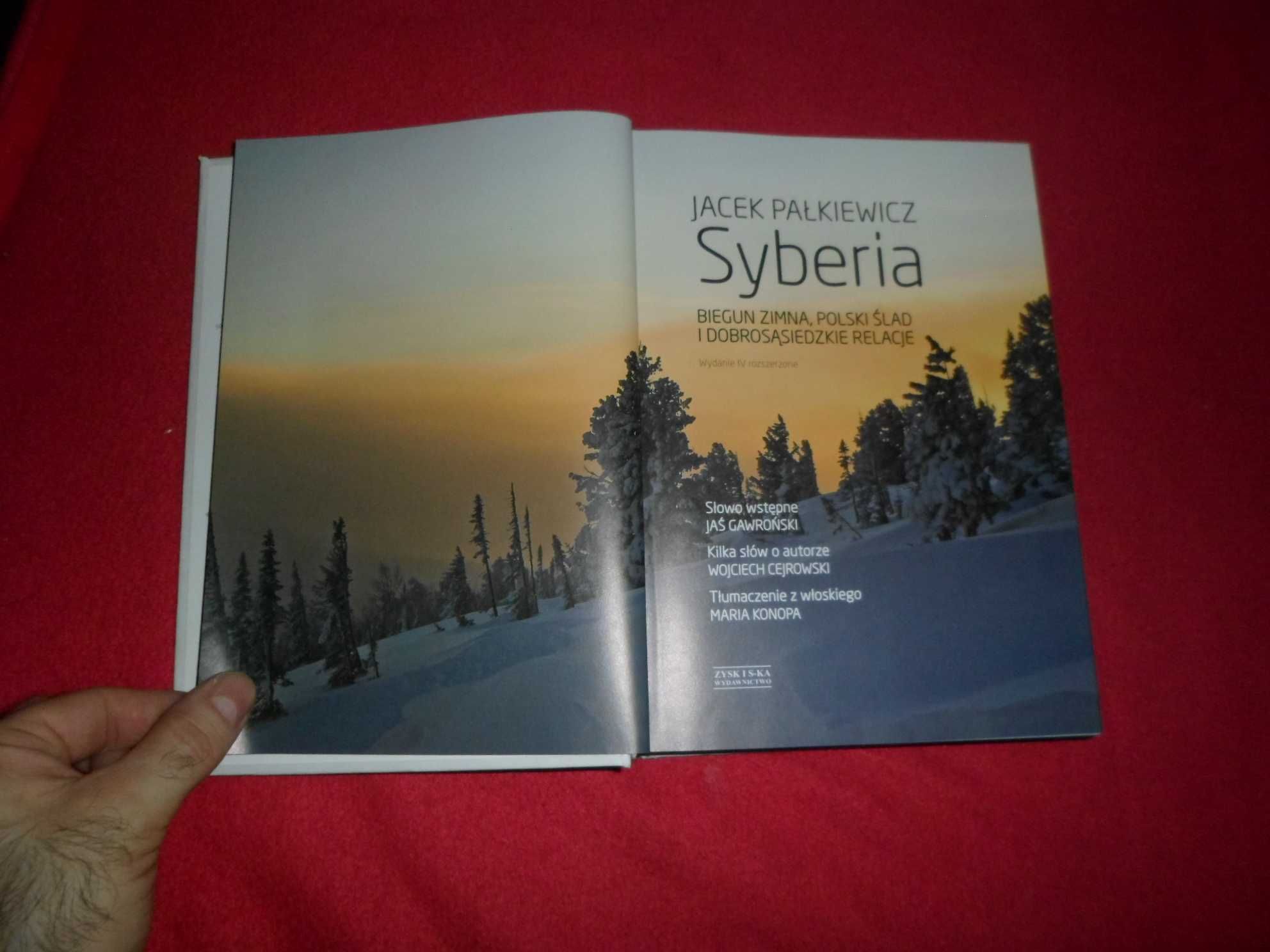 Jacek Pałkiewicz  Syberia Biegun Zimna, polski ślad i dobrosąsiedzkie