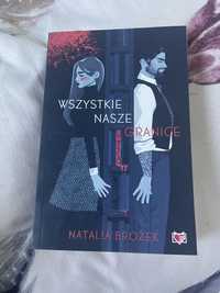 Wszystkie nasze granice - Natalia Brożek