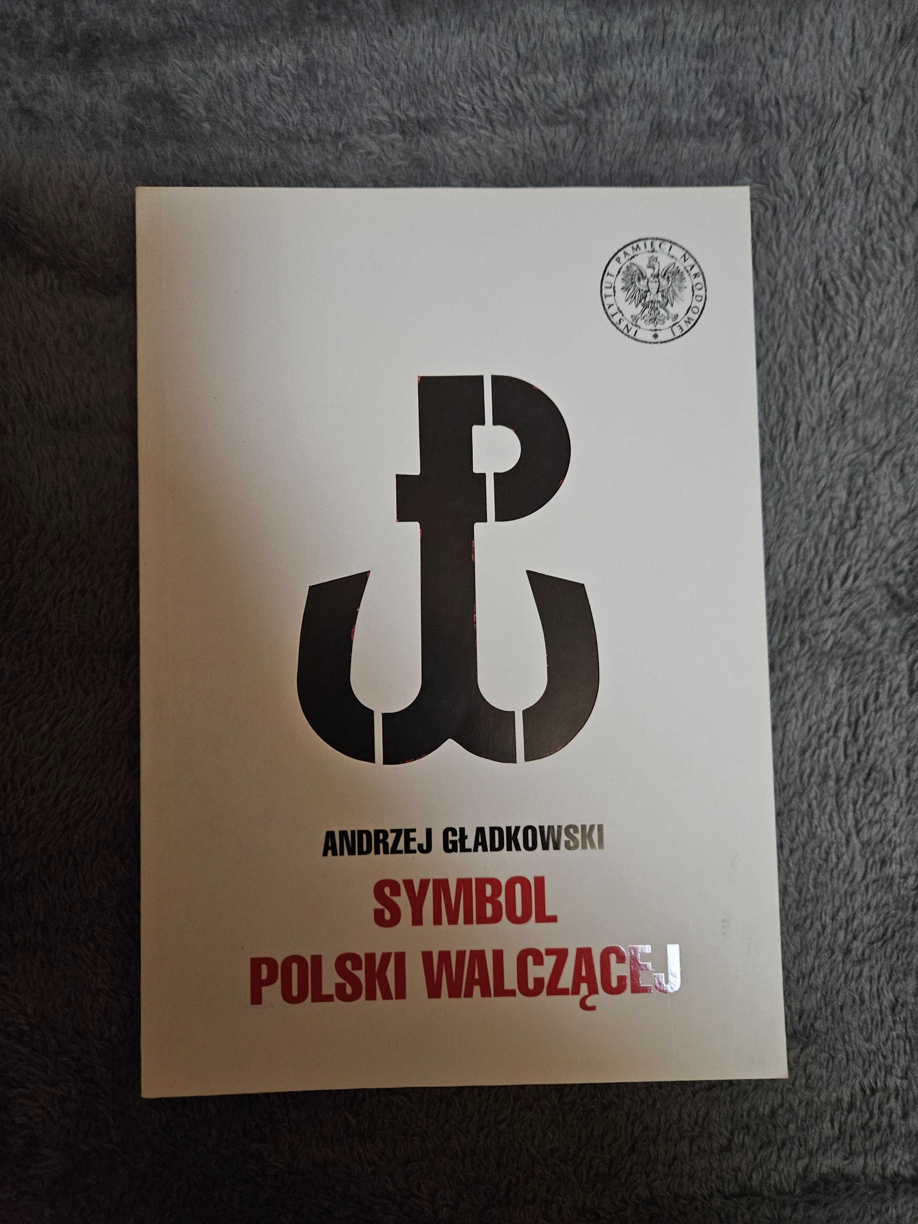 Książka "Symbol Polski Walczącej"