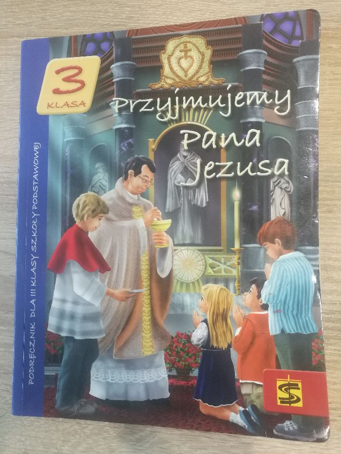 Przyjmujemy Pana Jezusa Kraków 2014 Religia klasa 3 T.Panuś A.Kielian