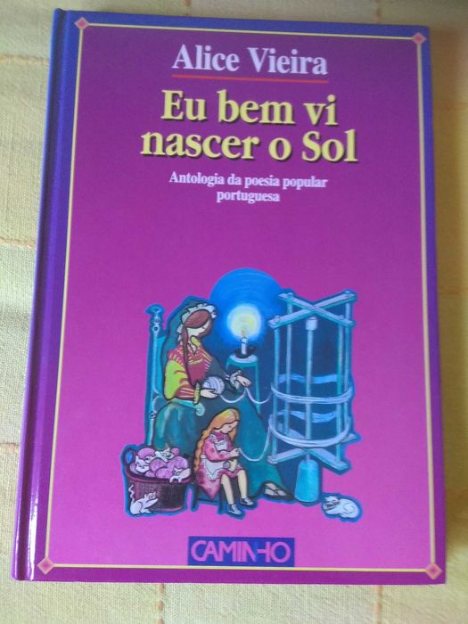 Alice Vieira -Eu bem vi nascer o sol-Antologia Poesia P. Portuguesa