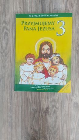 Książka  do religii 3klasa Przyjmujemy Pana Jezusa