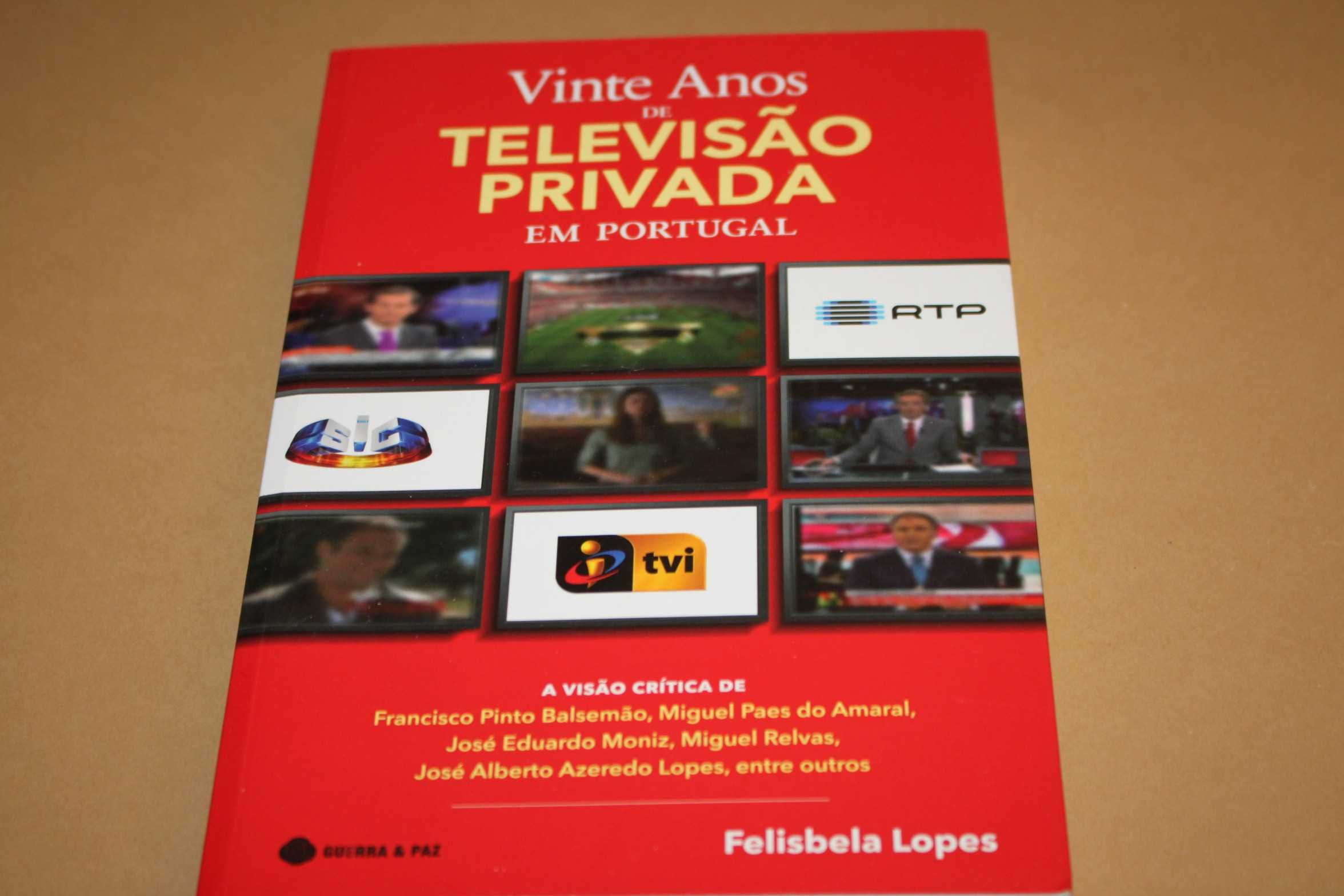 Vinte Anos de Televisão Privada em Portugal// Felisbela Lopes