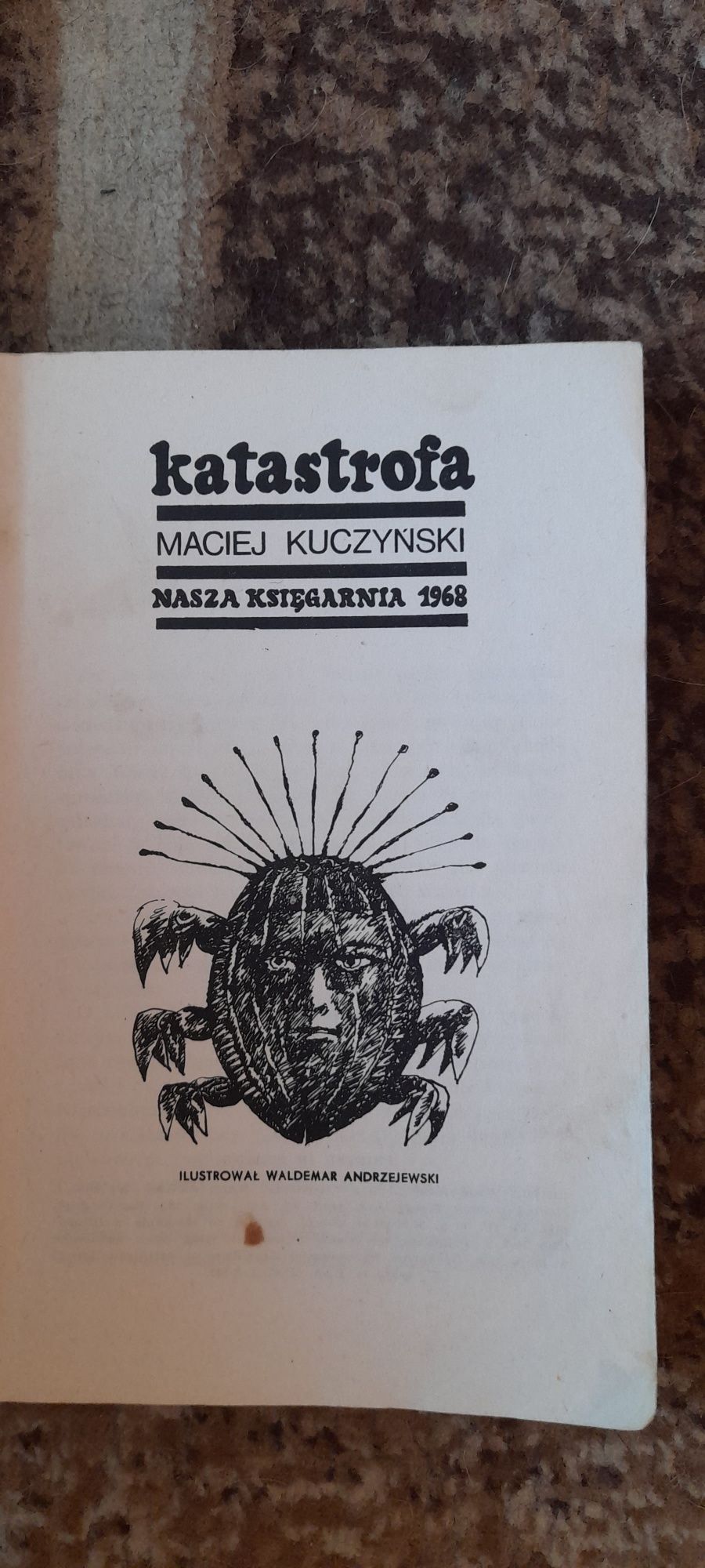 Katastrofa - Maciej Kuczyński Wyd I 1968