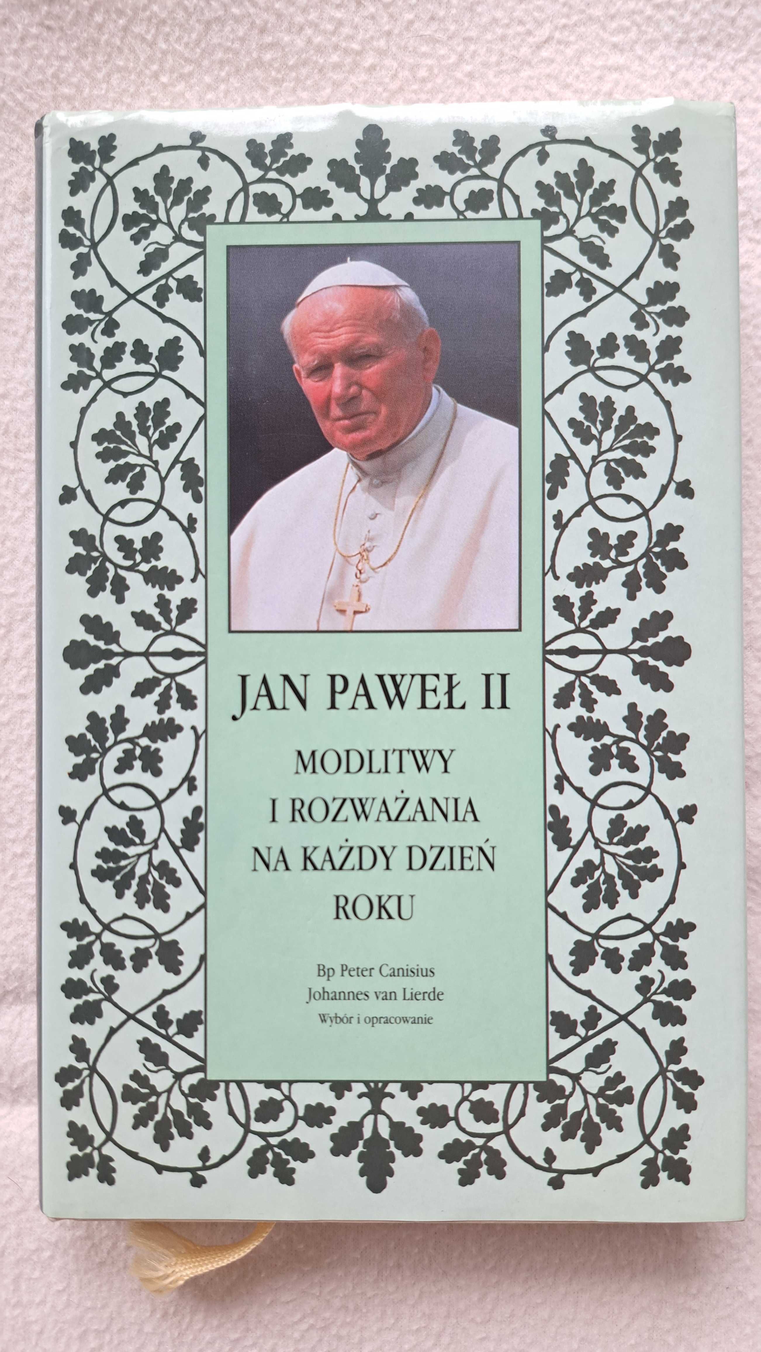 Jan Paweł II : Modlitwy i rozważania na każdy dzień roku