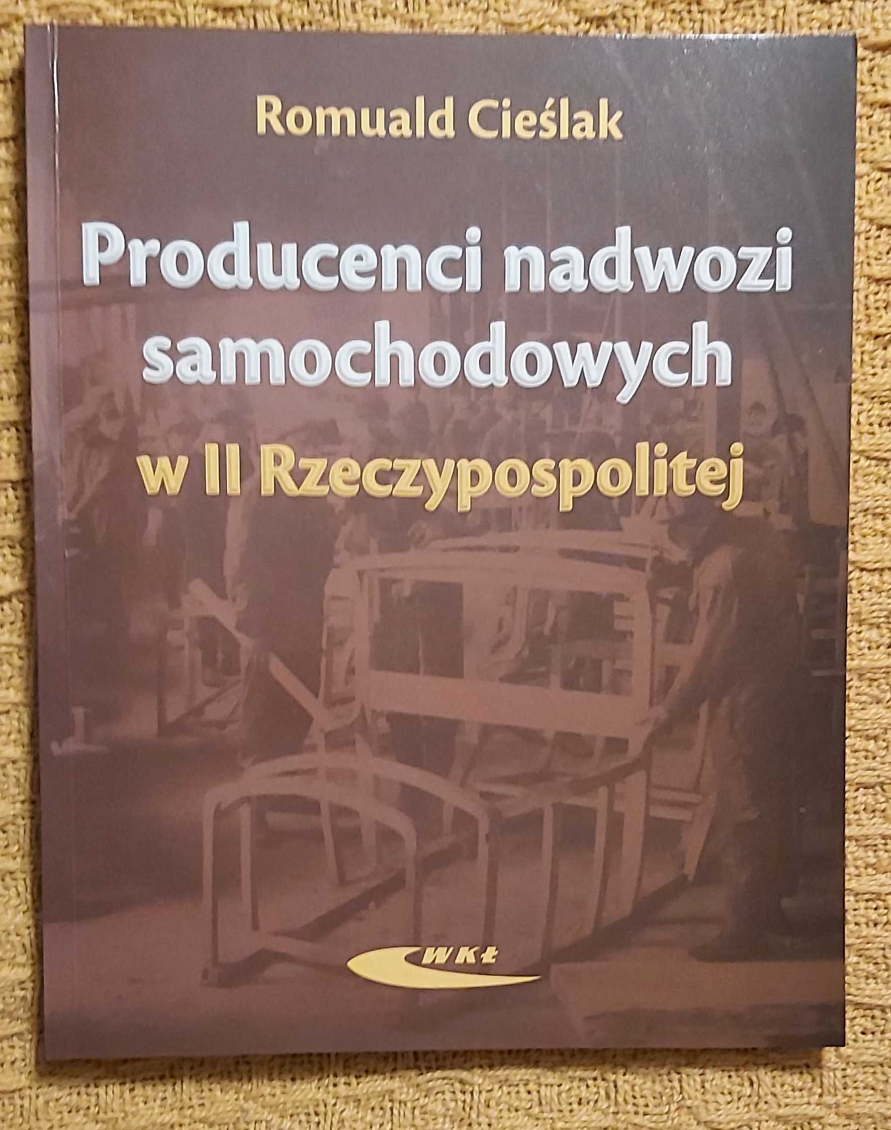 R. Cieślak Producenci nadwozi samochodowych w II Rzeczypospolitej