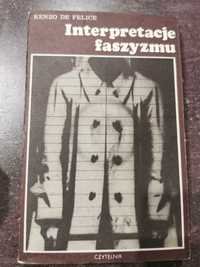 Interpretacje faszyzmu - Renzo de Felice