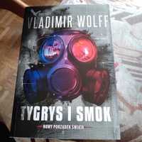 Vladimir Wolff- Tygrys i smok