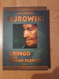 Wojciech Cejrowski. Gringo wśród dzikich plemion.