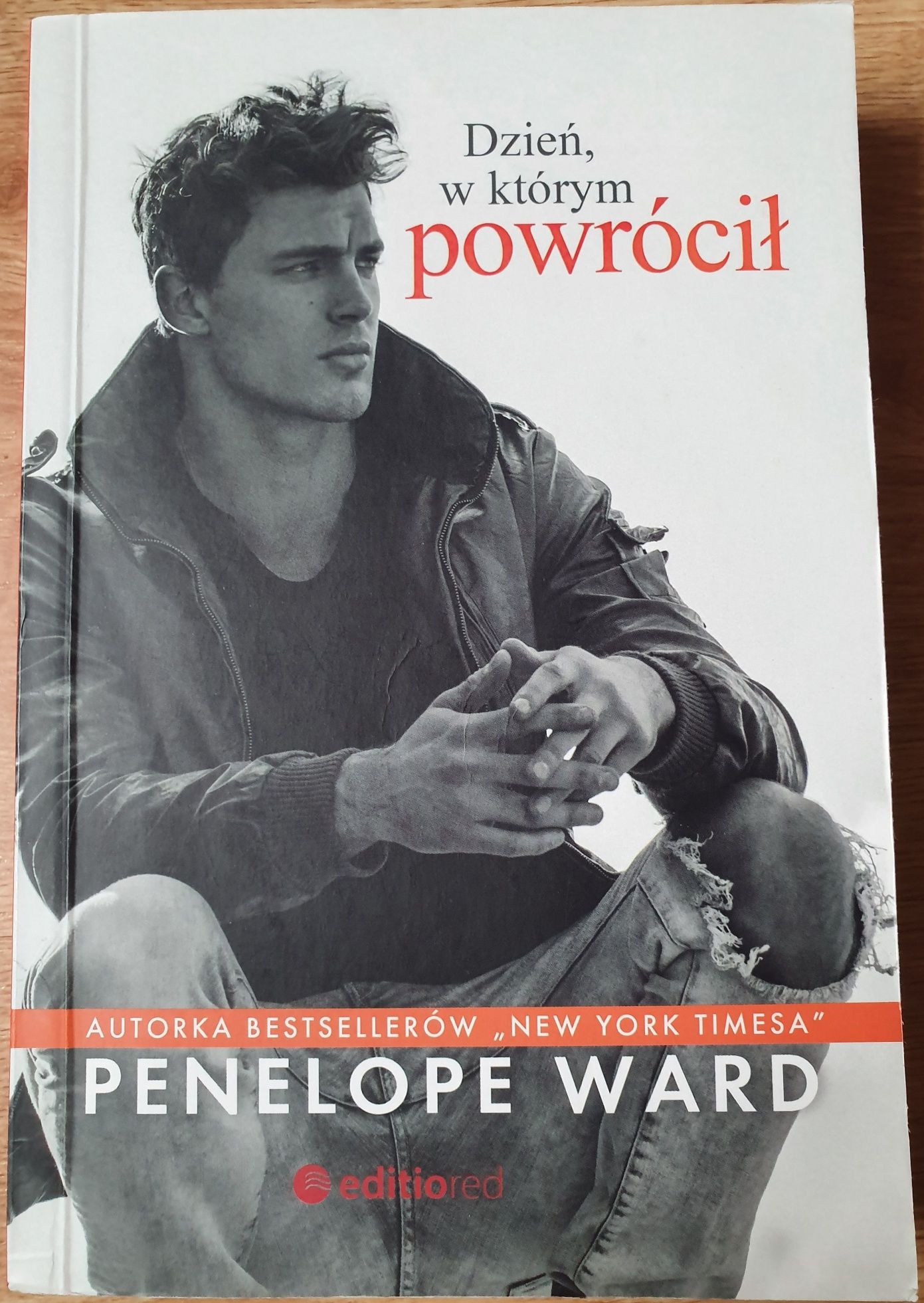 Penelope Ward-  Dzień, w którym powrócił