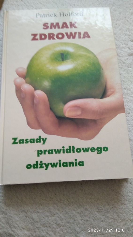 Książka"Smak zdrowia. Zasady zdrowego odżywiania"