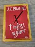 Trafny wybór- J. K. Rowling
