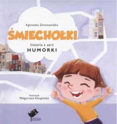 Humorki. Śmiechołki - Agnieszka Zimnowodzka