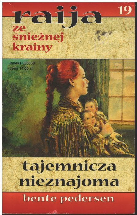 Raija Ze Śnieżnej Krainy Tajemnicza Nieznajoma 19 Bente Pedersen