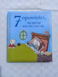 7 opowieści, aby wyleczyć małe bóle i choroby