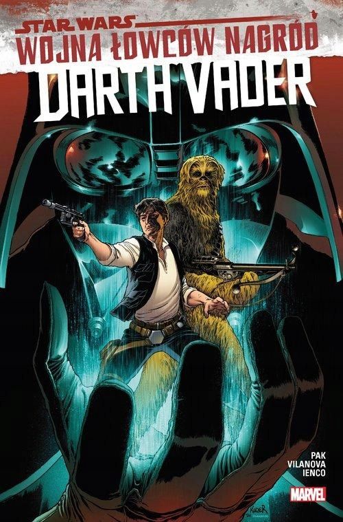 Star Wars Darth Vader Wojna Łowców Nagród Tom 3