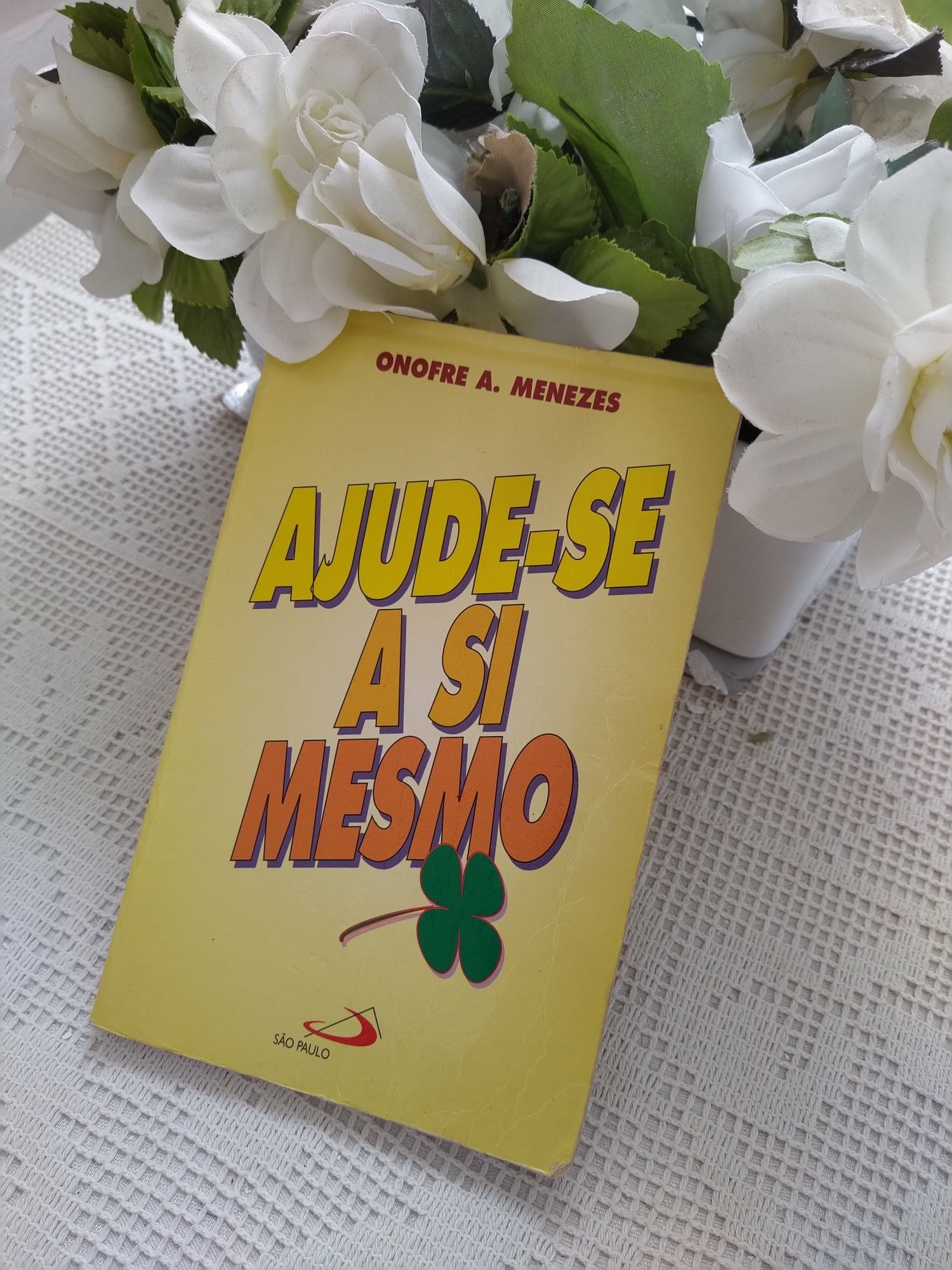 Ajude-se a si mesmo - Onofre A. Menezes