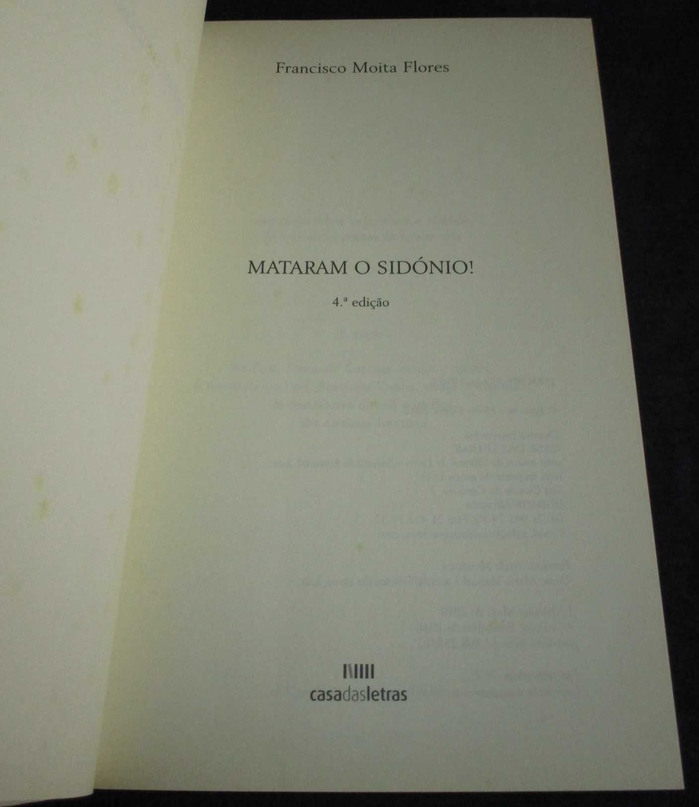 Livro Mataram o Sidónio Francisco Moita Flores