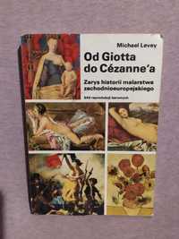 Od Giotta do Cézanne'a - Michael Levey