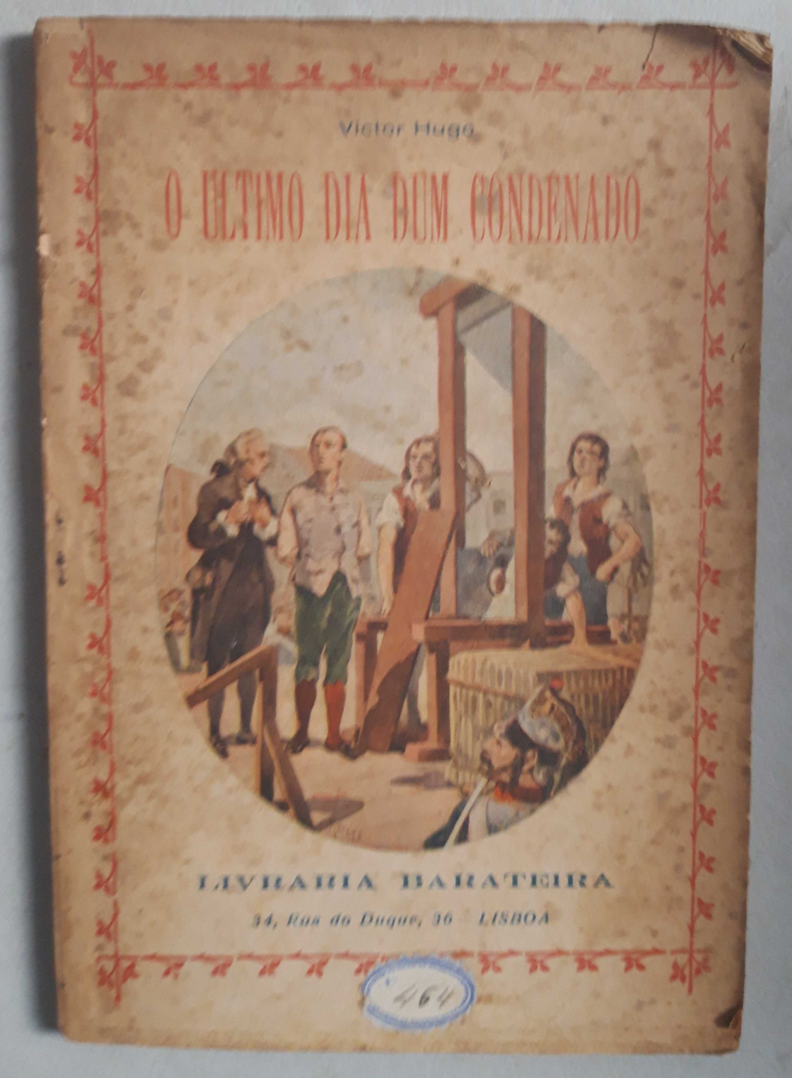 Livro  Ref:PVI  - Victor Hugo - O Último Dia dum Condenado