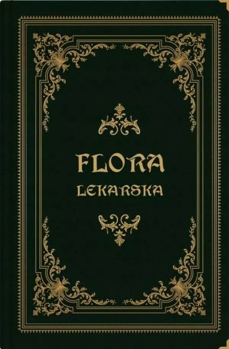 Flora lekarska. Graf-ika. Nowy Produkt