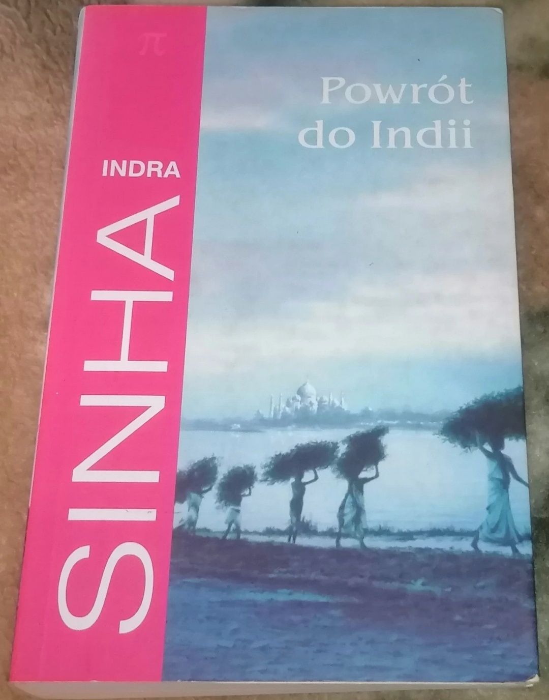 Powrót do Indii - Indra Sinha