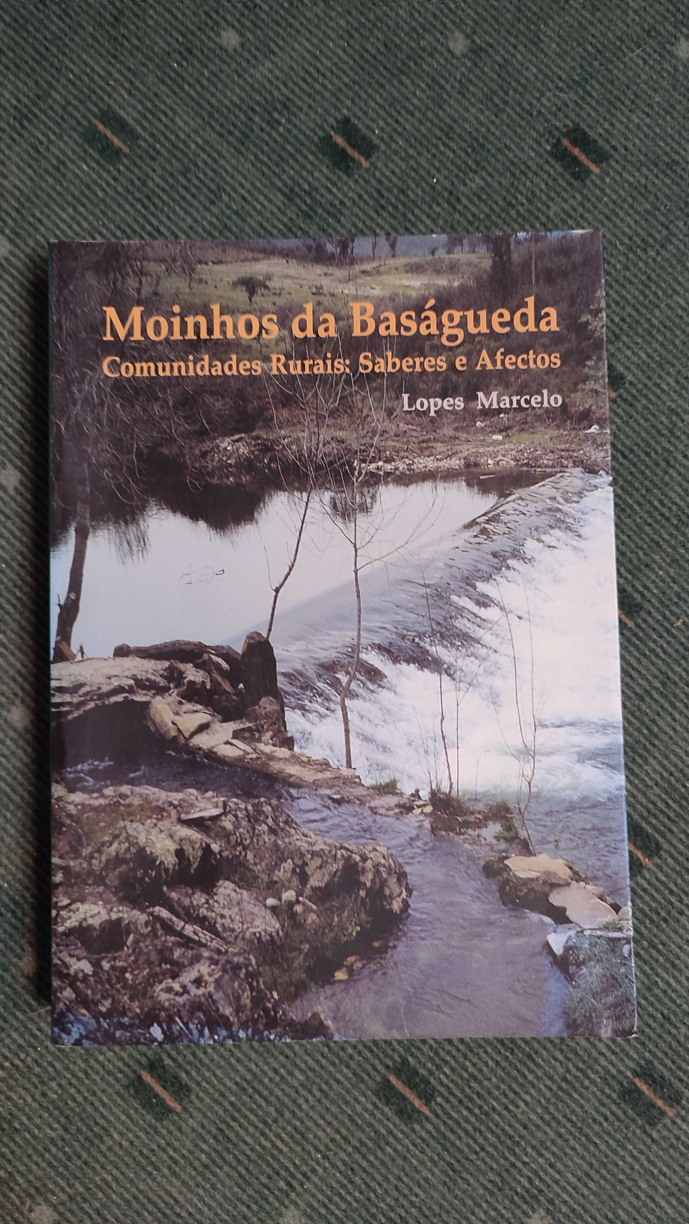 Moinhos da Baságueda Comunidades Rurais: saberes e afectos