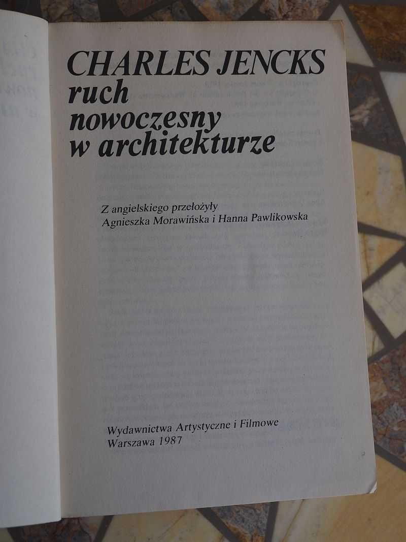 Jencks Charles „Ruch nowoczesny w architekturze”