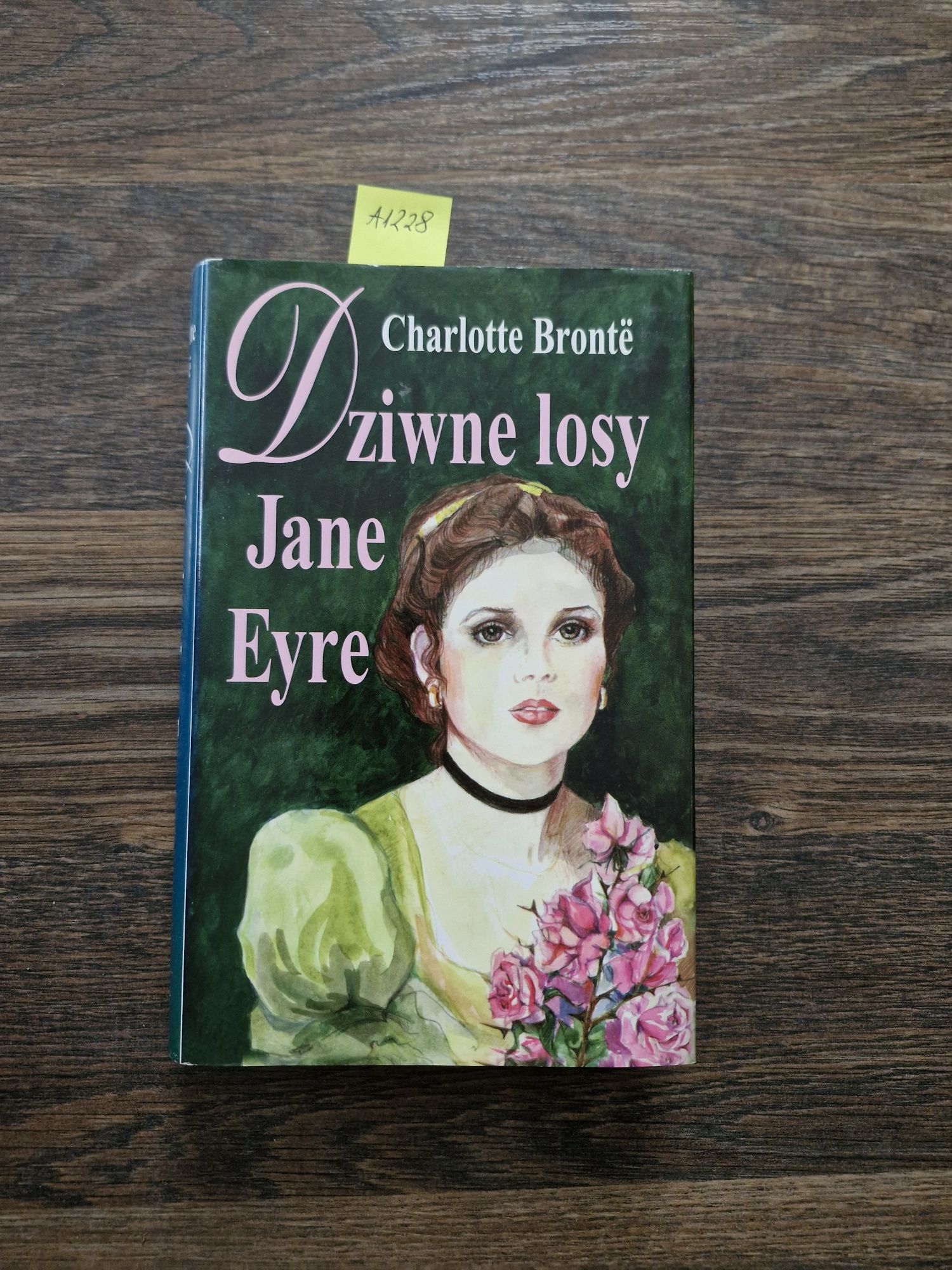 A1228. "Dziwne losy Jane Eyre" Charlotte Bronte