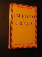 Ferreira (Armando);Um Livro de Graça