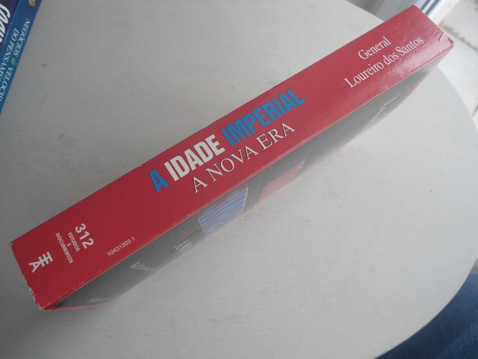 A idade Imperial - a Nova era por General Loureiro dos Santos